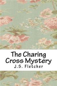 The Charing Cross Mystery