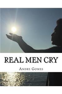 Real Men Cry