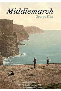 Middlemarch (Global Classics)