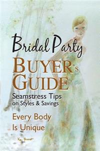 Bridal Party Buyers Guide