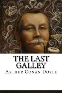 The Last Galley