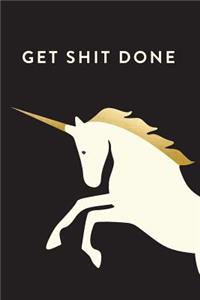 Get Shit Done