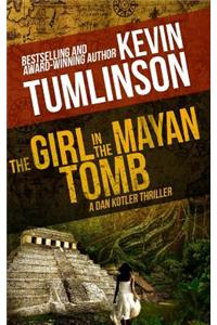 Girl in the Mayan Tomb