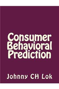 Consumer Behavioral Prediction
