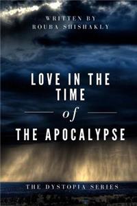 Love in the Time of the Apocalypse