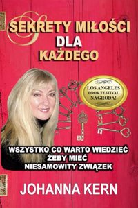 Sekrety Milo&#347;ci dla Ka&#380;dego: Wszystko, co warto wiedziec, &#380;eby miec niesamowity zwi&#261;zek