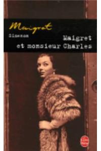 Maigret et Monsieur Charles