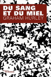 Du Sang Et Du Miel