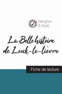 Belle histoire de Leuk-le-lièvre de Léopold Sédar Senghor (fiche de lecture et analyse complète de l'oeuvre)