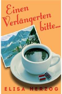 Einen Verlaengerten bitte