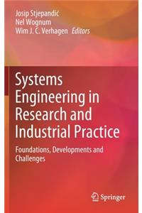 Systems Engineering in Research and Industrial Practice