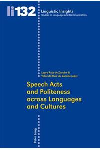 Speech Acts and Politeness across Languages and Cultures