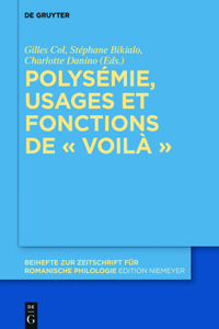 Polysémie, Usages Et Fonctions de « Voilà »