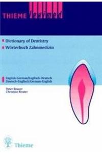 Thieme Leximed Dictionary of Dentistry : English - German, German - English