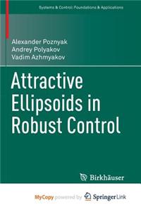Attractive Ellipsoids in Robust Control