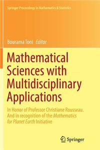 Mathematical Sciences with Multidisciplinary Applications