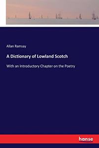 Dictionary of Lowland Scotch