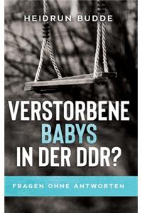 Verstorbene Babys in der DDR?