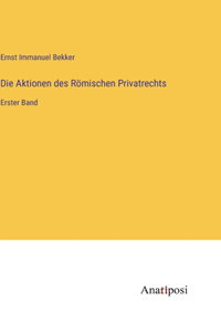 Aktionen des Römischen Privatrechts