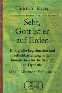 Seht, Gott ist er auf Erden