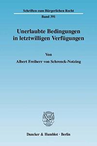 Unerlaubte Bedingungen in Letztwilligen Verfugungen