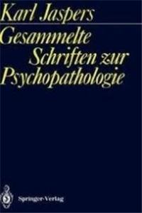 Gesammelte Schriften zur Psychopathologie