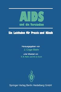 AIDS Und Die Vorstadien: Ein Leitfaden Fur Praxis Und Klinik (2. Aufl.)