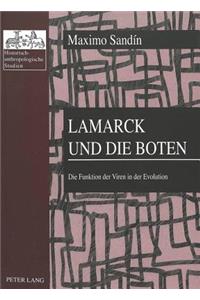 Lamarck Und Die Boten