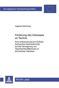Foerderung Des Interesses an Technik