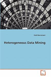 Heterogeneous Data Mining