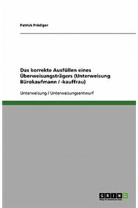 Das korrekte Ausfüllen eines Überweisungsträgers (Unterweisung Bürokaufmann / -kauffrau)