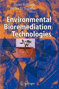 Environmental Bioremediation Technologies