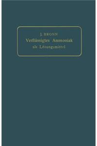 Verflüssigtes Ammoniak als Lösungsmittel