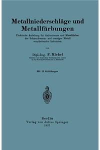 Metallniederschläge Und Metallfärbungen