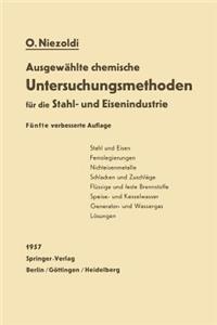 Ausgewählte chemische Untersuchungsmethoden für die Stahl- und Eisenindustrie