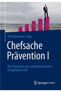 Chefsache Prävention I