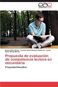 Propuesta de Evaluacion de Competencia Lectora En Secundaria