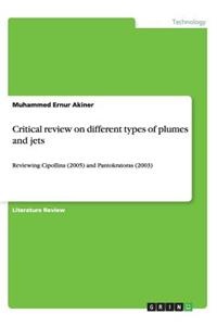 Critical review on different types of plumes and jets: Reviewing Cipollina (2005) and Pantokratoras (2003)