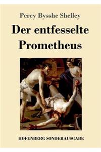 entfesselte Prometheus