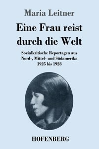 Eine Frau reist durch die Welt