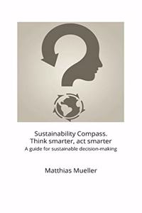 Sustainability Compass. Think smarter, act smarter