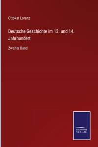 Deutsche Geschichte im 13. und 14. Jahrhundert