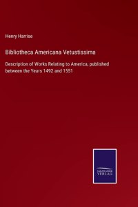 Bibliotheca Americana Vetustissima
