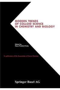 Modern Trends of Colloid Science in Chemistry and Biology