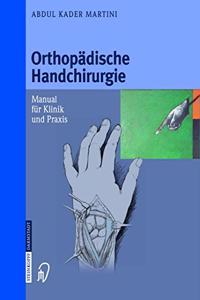 Orthopadische Handchirurgie