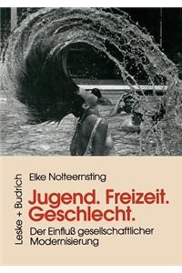 Jugend, Freizeit, Geschlecht