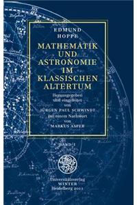Mathematik Und Astronomie Im Klassischen Altertum / Band 1