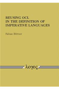 Reusing Ocl in the Definition of Imperative Languages
