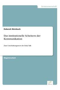 Das institutionelle Scheitern der Kommunikation