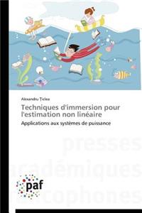 Techniques d'Immersion Pour l'Estimation Non Linéaire